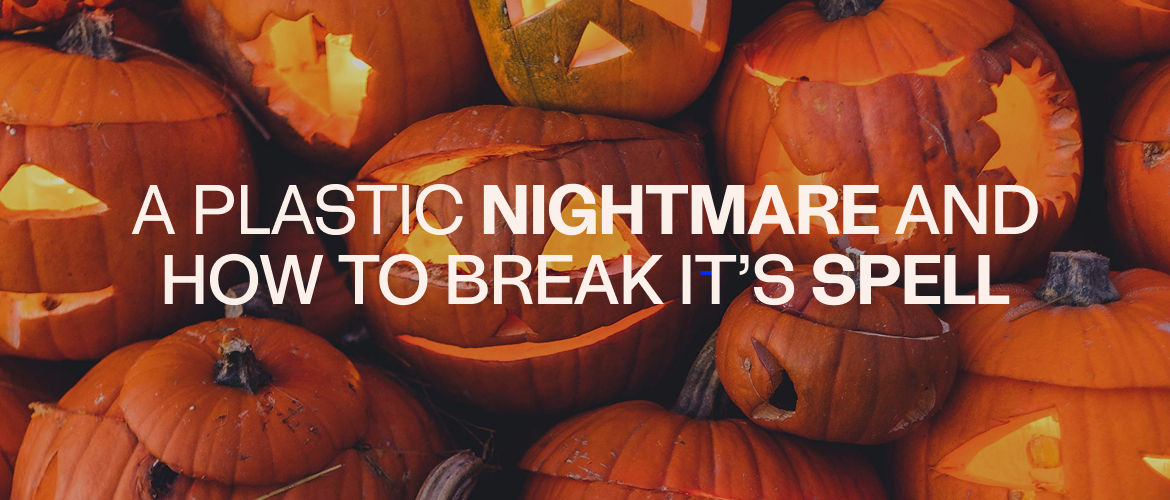 Halloween: How to break the spell of the plastic nightmare